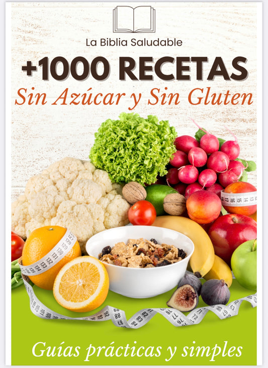🍽️ +1000 Recetas sin gluten ni azúcar✅ Transforma tu Cuerpo Comiendo Rico y Saludable— incluye 10 bonos de regalo